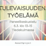 Tulevaisuuden työelämä -paneelikeskustelu