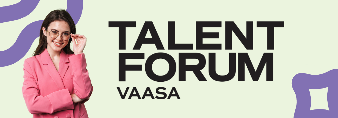 Talent Forum Vaasa